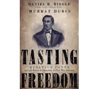 Daniel R. Biddle Murray Dubin Tasting Freedom (Tascabile)