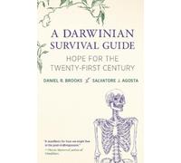 Daniel R. Brooks Salvatore J. Agost A Darwinian Survival Guid (Copertina rigida)