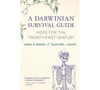 Daniel R. Brooks Salvatore J. Agost A Darwinian Survival Guid (Copertina rigida)