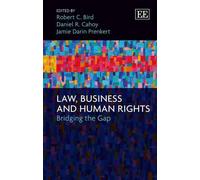 Daniel R. Cahoy Law, Business and Human Rights (Copertina rigida)