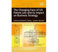 Daniel R. Cahoy The Changing Face of US Patent Law and its Im (Copertina rigida)