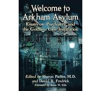 Daniel R. Fredrick Welcome to Arkham Asylum (Tascabile)