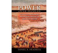 Daniel R. Headrick Power over Peoples (Tascabile)