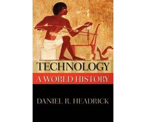 Daniel R. Headrick Technology (Tascabile) New Oxford World History