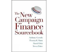 Daniel R. Ortiz Thomas E. Mann Anthony The New Campaign Finance Sou (Tascabile)
