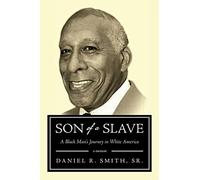 Daniel R Smith Son of a Slave (Tascabile)