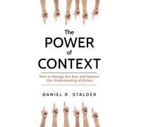 Daniel R. Stalder The Power of Context (Copertina rigida)