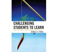 Daniel R. Tomal Challenging Students to Learn (Tascabile)