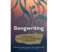 Daniel R. Tomal Rekha S. Rajan Christian V. Hauser Songwriting (Tascabile)