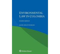 Daniel Rincón Rubiano Environmental Law in Colombia (Tascabile)
