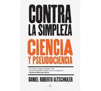 Daniel Roberto Altschuler Contra la simpleza (Tascabile)
