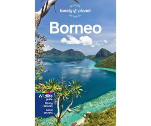 Daniel Robinson Mark Eveleigh Paul Harding Lonely Planet Borneo (Tascabile)