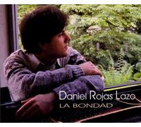 Daniel Rojas Lazo - La Bondad