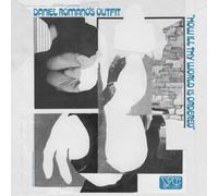 Daniel Romano's Outfit How Ill Thy World Is Ordered (Vinyl LP) 12" Album