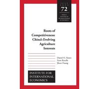 Daniel Rosen Scott R Roots of Competitiveness - China`s Evolving Agr (Tascabile)