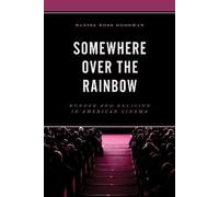 Daniel Ross Goodman Somewhere Over the Rainbow (Tascabile)