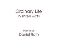 Daniel Roth Ordinary Life (Copertina rigida)