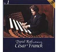 Daniel Roth - Roth Interprete Franck, Vol. 1