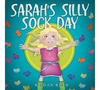 Daniel Roth Sarah's Silly Sock Day (Tascabile)