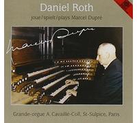 Daniel Roth spielt Marcel Dupre