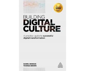 Daniel Rowles Thomas Brown Building Digital Culture (Tascabile)