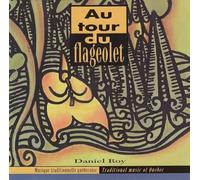 Daniel Roy - Au Tour Du Flageolet