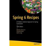 Daniel Rubio Marten Deinum Josh Long Spring 6 Recipes (Tascabile)