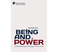 Daniel Rueda Ga Being and Power. A Phenomenological Ontology (Copertina rigida)