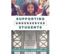 Daniel Russell Jr Sharroky Hollie Supporting Underserved Students (Tascabile)