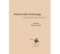 Daniel S. Amick Folsom Lithic Technology (Copertina rigida)