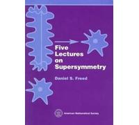 Daniel S. Freed Five Lectures on Supersymmetry (Tascabile)