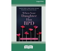 Daniel S Lobel When Your Daughter Has BPD (Tascabile)