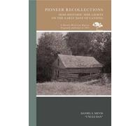 Daniel S. Mevis Pioneer Recollections (Tascabile)