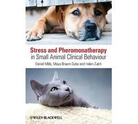 Daniel S. Mills Maya Bra Stress and Pheromonatherapy in Small Animal (Tascabile)