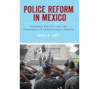 Daniel Sabet Police Reform in Mexico (Copertina rigida)