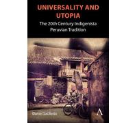 Daniel Sacilotto Universality and Utopia (Tascabile)