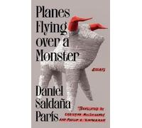 Daniel Saldaña París Planes Flying over a Monster (Copertina rigida)