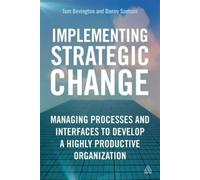 Daniel Samson Tom Bevington Implementing Strategic Change (Tascabile)