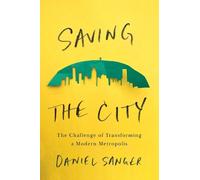 Daniel Sanger Sanger, Daniel Saving the City (Tascabile)