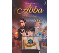 Daniel Santival Abba El Rey del Universo (Tascabile)