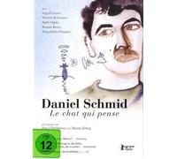 Daniel Schmid - Le chat qui pense