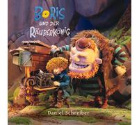 Daniel Schreibe Boris und der Räuberkönig: Ein handgefertigte (Copertina rigida)