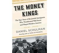 Daniel Schulman The Money Kings (Tascabile)
