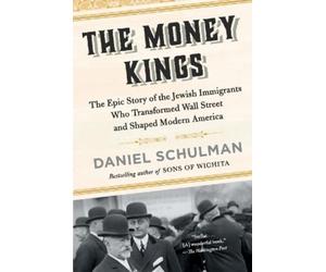 Daniel Schulman The Money Kings (Tascabile)