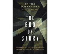 Daniel Schwabauer The God of Story (Tascabile)