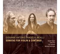 Daniel Sepec, Hille Perl, Lee Santana, Michael Behringer - Sonatas for violin & continuo by Pandolfi-Mealli