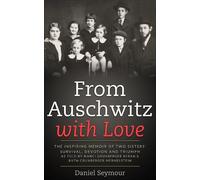 Daniel Seymour From Auschwitz with Love (Copertina rigida)