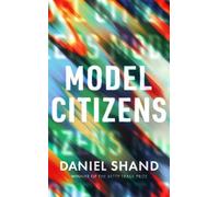 Daniel Shand Model Citizens (Copertina rigida)