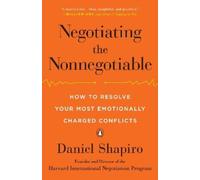 Daniel Shapiro Negotiating the Nonnegotiable (Tascabile)