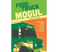 Daniel Shemtob Food Truck Mogul (Copertina rigida)